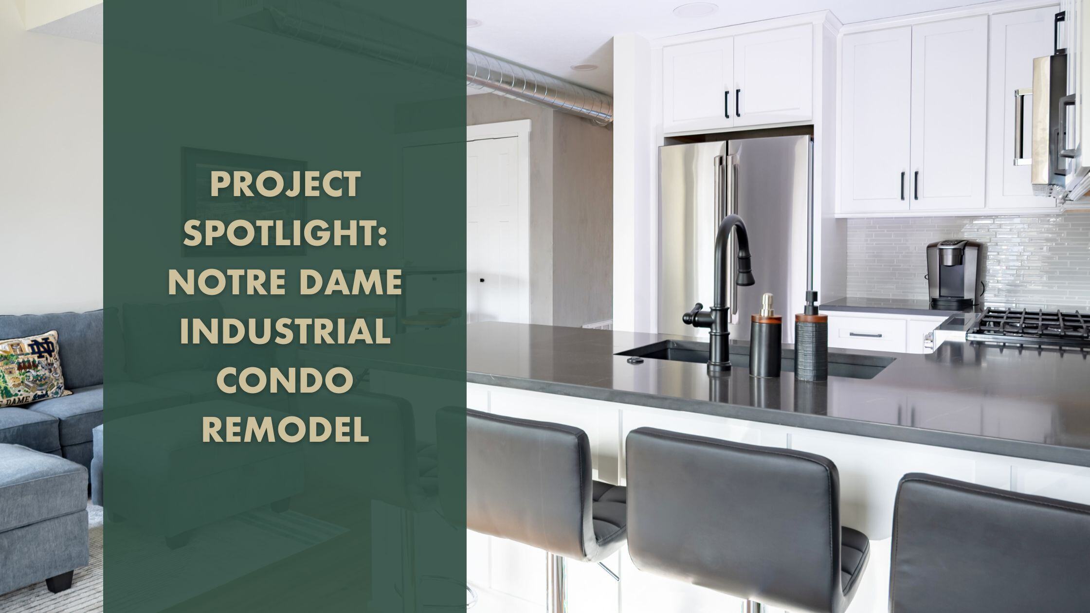 Project Spotlight: Notre Dame Industrial Condo Remodel